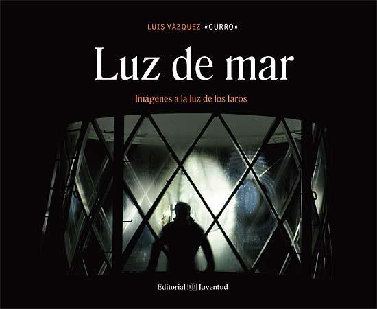 LUZ DE MAR | 9788426141156 | VAZQUEZ, LUIS | Galatea Llibres | Llibreria online de Reus, Tarragona | Comprar llibres en català i castellà online