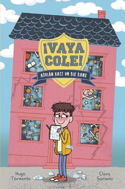 VAYA COLE. ADRIÁN HACE UN BIG BANG (LIBRO 1) | 9788469848562 | TORMENTA, HUGO | Galatea Llibres | Llibreria online de Reus, Tarragona | Comprar llibres en català i castellà online