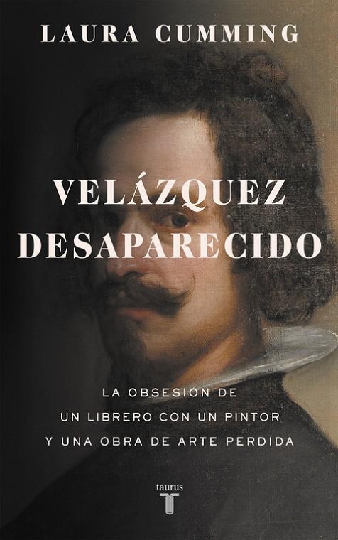 VELÁZQUEZ DESAPARECIDO | 9788430618200 | CUMMING, LAURA | Galatea Llibres | Llibreria online de Reus, Tarragona | Comprar llibres en català i castellà online