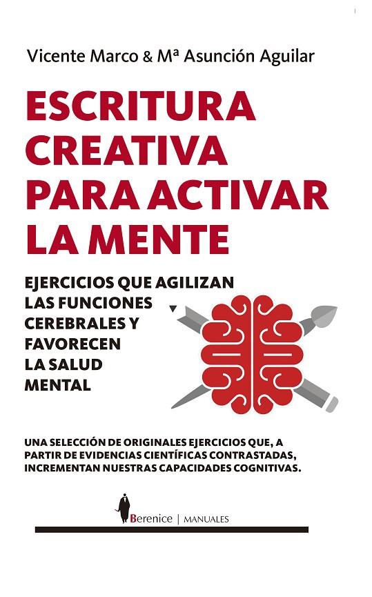 ESCRITURA CREATIVA PARA ACTIVAR LA MENTE | 9788418205477 | MARCO, VICENTE / MARÍA ASUNCIÓN AGUILAR CALPE | Galatea Llibres | Llibreria online de Reus, Tarragona | Comprar llibres en català i castellà online