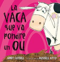 VACA QUE VA PONDRE UN OU, LA | 9788479015473 | CUTBILL, ANDY | Galatea Llibres | Llibreria online de Reus, Tarragona | Comprar llibres en català i castellà online