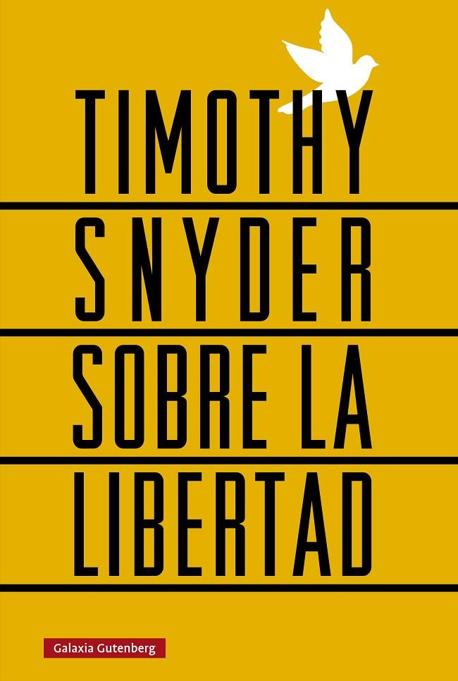 SOBRE LA LIBERTAD | 9788410107656 | SNYDER, TIMOTHY | Galatea Llibres | Librería online de Reus, Tarragona | Comprar libros en catalán y castellano online