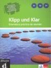 KLIPP UND KLAR, GRAMÁTICA ALEMANA | 9788484435723 | VV.AA. | Galatea Llibres | Llibreria online de Reus, Tarragona | Comprar llibres en català i castellà online