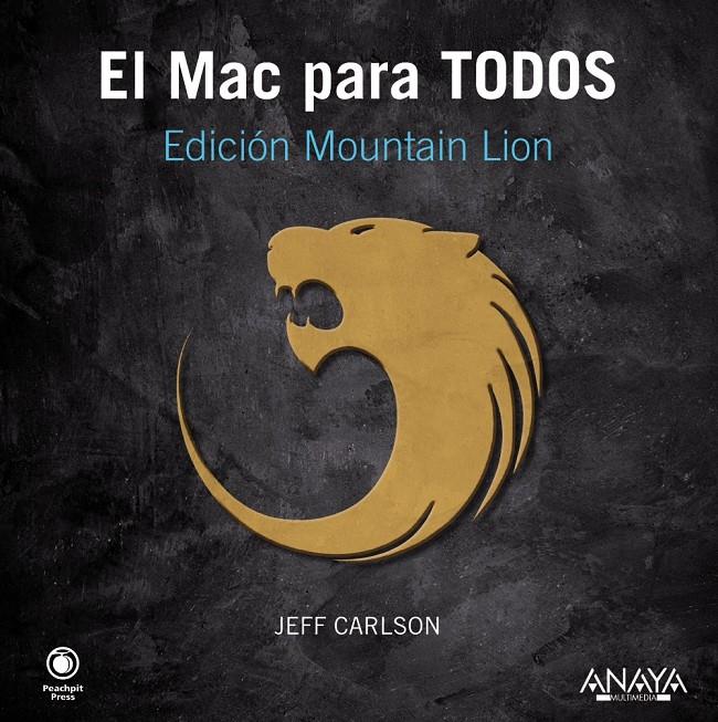 EL MAC PARA TODOS. EDICIÓN MOUNTAIN LION | 9788441533035 | CARLSON, JEFF | Galatea Llibres | Llibreria online de Reus, Tarragona | Comprar llibres en català i castellà online