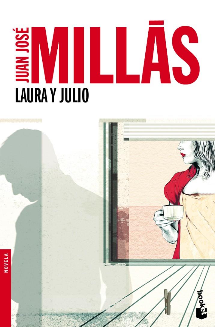 LAURA Y JULIO | 9788432250811 | MILLÁS, JUAN JOSÉ | Galatea Llibres | Librería online de Reus, Tarragona | Comprar libros en catalán y castellano online