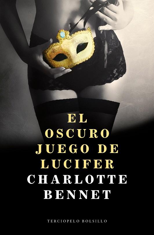 EL OSCURO JUEGO DE LUCIFER | 9788494415517 | BENNET, CHARLOTTE | Galatea Llibres | Llibreria online de Reus, Tarragona | Comprar llibres en català i castellà online