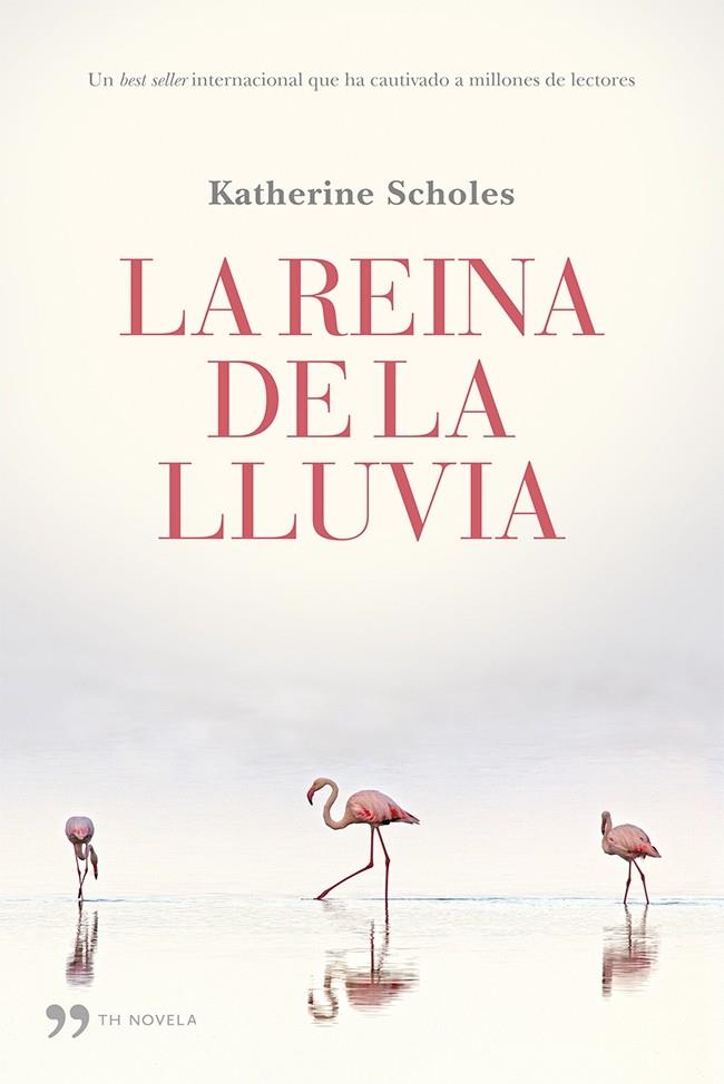 LA REINA DE LA LLUVIA | 9788499983059 | SCHOLES, KATHERINE | Galatea Llibres | Llibreria online de Reus, Tarragona | Comprar llibres en català i castellà online