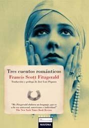 TRES CUENTOS ROMÁNTICOS | 9788492840069 | SCOTT FITZGERALD, FRANCIS | Galatea Llibres | Llibreria online de Reus, Tarragona | Comprar llibres en català i castellà online