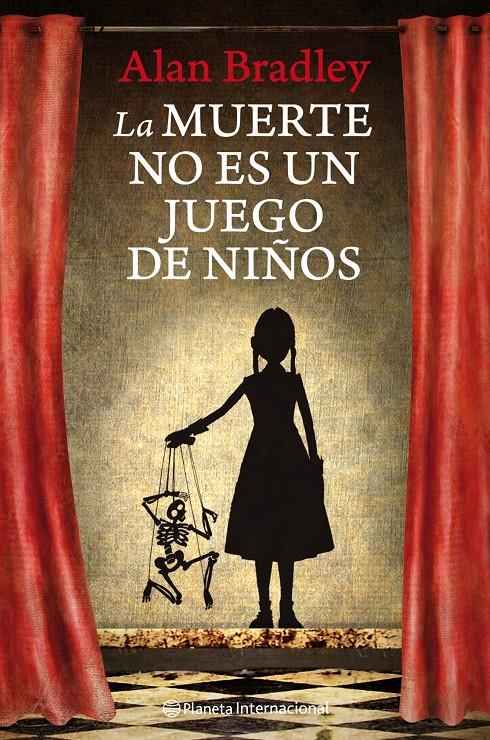 LA MUERTE NO ES UN JUEGO DE NIÑOS | 9788408111702 | BRADLEY, ALAN | Galatea Llibres | Llibreria online de Reus, Tarragona | Comprar llibres en català i castellà online