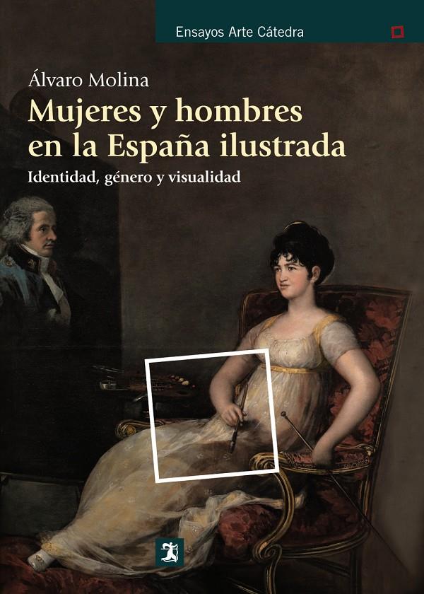 MUJERES Y HOMBRES EN LA ESPAÑA ILUSTRADA | 9788437632001 | MOLINA, ÁLVARO | Galatea Llibres | Librería online de Reus, Tarragona | Comprar libros en catalán y castellano online