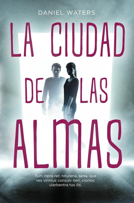 LA CIUDAD DE LAS ALMAS | 9788416387946 | WATERS, DANIEL | Galatea Llibres | Llibreria online de Reus, Tarragona | Comprar llibres en català i castellà online