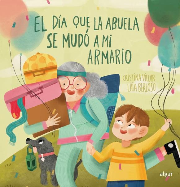 EL DÍA QUE LA ABUELA SE MUDÓ A MI ARMARIO | 9788491427452 | VILLLAR, CRISTINA | Galatea Llibres | Llibreria online de Reus, Tarragona | Comprar llibres en català i castellà online