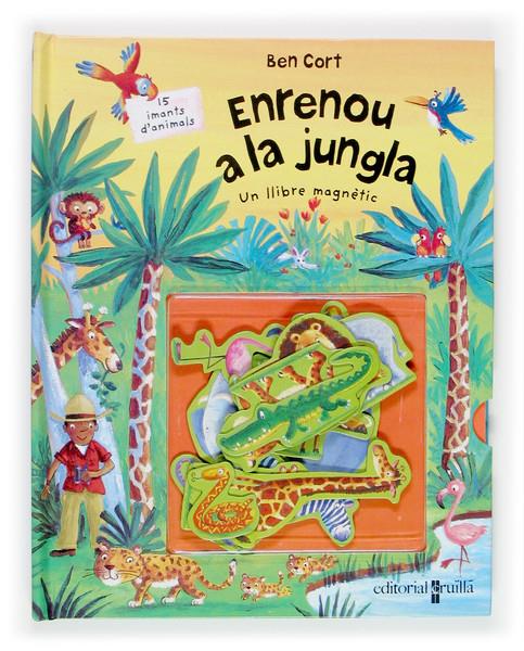 ENRENOU A LA JUNGLA | 9788466114172 | CORT, BEN | Galatea Llibres | Llibreria online de Reus, Tarragona | Comprar llibres en català i castellà online