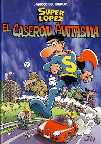 CASERON FANTASMA. SUPERLOPEZ, EL | 9788466607797 | JAN | Galatea Llibres | Llibreria online de Reus, Tarragona | Comprar llibres en català i castellà online