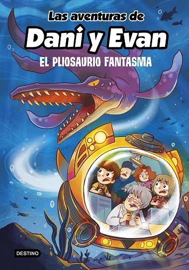 LAS AVENTURAS DE DANI Y EVAN 6. EL PLIOSAURIO FANTASMA | 9788408253792 | Galatea Llibres | Llibreria online de Reus, Tarragona | Comprar llibres en català i castellà online