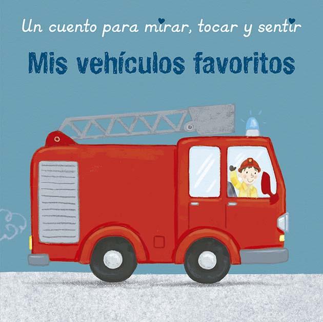 MIS VEHICULOS FAVORITOS | 9788491456544 | HARMER, SHARON | Galatea Llibres | Llibreria online de Reus, Tarragona | Comprar llibres en català i castellà online