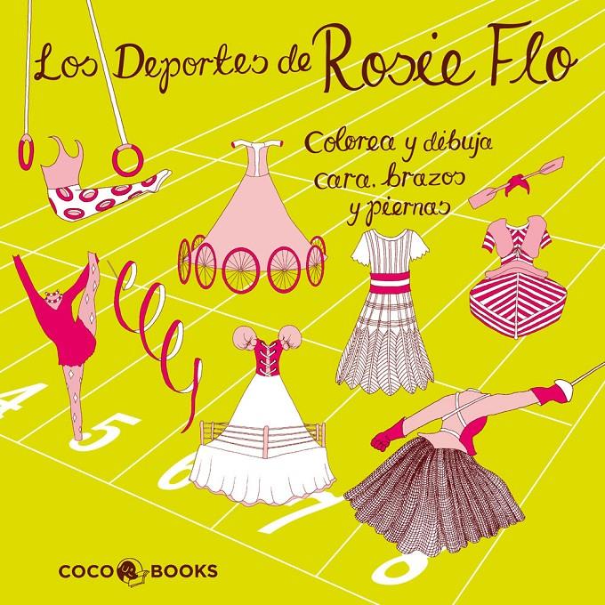 LOS DEPORTES DE ROSIE FLO.COLOREA Y DIBUJA CARA, | 9788493994457 | STREETEN, ROZ | Galatea Llibres | Llibreria online de Reus, Tarragona | Comprar llibres en català i castellà online