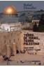 TIERRA DE ISRAEL, TIERRA DE PALESTINA | 9788420639086 | DEZCALLAR, RAFAEL | Galatea Llibres | Librería online de Reus, Tarragona | Comprar libros en catalán y castellano online