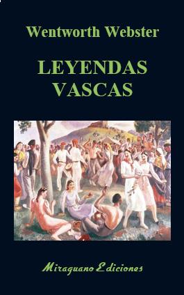 LEYENDAS VASCAS | 9788478134878 | WEBSTER, WENTWORTH | Galatea Llibres | Llibreria online de Reus, Tarragona | Comprar llibres en català i castellà online