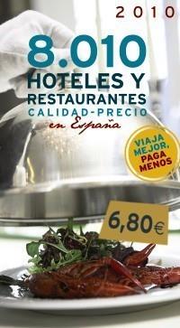 8.010 HOTELES Y RESTAURANTES EN ESPAÑA 2010 | 9788497769334 | Galatea Llibres | Llibreria online de Reus, Tarragona | Comprar llibres en català i castellà online