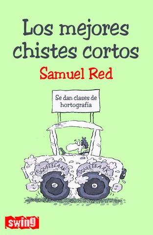 MEJORES CHISTES CORTOS, LOS | 9788496746282 | RED, SAMUEL | Galatea Llibres | Librería online de Reus, Tarragona | Comprar libros en catalán y castellano online