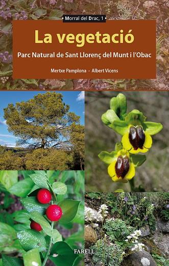 LA VEGETACIO. PARC NATURAL DE SANT LLORENÇ DEL MUNT I L'OBAC | 9788417116705 | PAMPLONA, MERTXE | Galatea Llibres | Llibreria online de Reus, Tarragona | Comprar llibres en català i castellà online