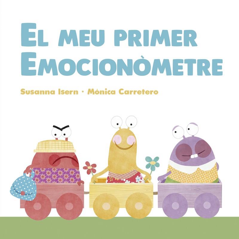 EL MEU PRIMER EMOCIONÒMETRE | 9788418599163 | ISERN, SUSANNA | Galatea Llibres | Llibreria online de Reus, Tarragona | Comprar llibres en català i castellà online