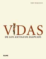 VIDAS DE LOS ANTIGUOS EGIPCIOS | 9788480767217 | WILKINSON, TOBY | Galatea Llibres | Llibreria online de Reus, Tarragona | Comprar llibres en català i castellà online