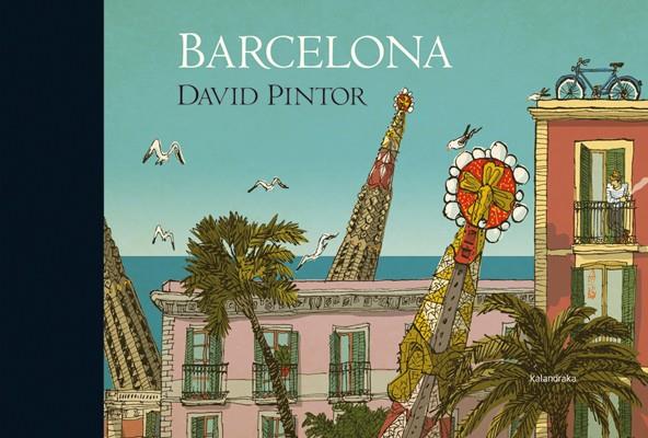 BARCELONA | 9788484649564 | PINTOR, DAVID | Galatea Llibres | Librería online de Reus, Tarragona | Comprar libros en catalán y castellano online