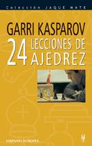 24 LECCIONES DE AJEDREZ        (DIP) | 9788425508417 | KASPAROV, GARRI | Galatea Llibres | Librería online de Reus, Tarragona | Comprar libros en catalán y castellano online