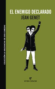 ENEMIGO DECLARADO, EL | 9788493788971 | GENET, JEAN | Galatea Llibres | Llibreria online de Reus, Tarragona | Comprar llibres en català i castellà online