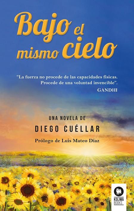 BAJO EL MISMO CIELO | 9788416994755 | CUéLLAR JARAMILLO, DIEGO | Galatea Llibres | Llibreria online de Reus, Tarragona | Comprar llibres en català i castellà online