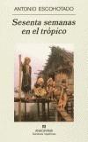 SESENTA SEMANAS EN EL TROPICO | 9788433968494 | ESCOHOTADO, ANTONIO | Galatea Llibres | Llibreria online de Reus, Tarragona | Comprar llibres en català i castellà online