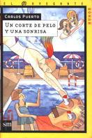 CORTE DE PELO Y UNA SONRISA, UN | 9788434865488 | PUERTO, CARLOS | Galatea Llibres | Llibreria online de Reus, Tarragona | Comprar llibres en català i castellà online