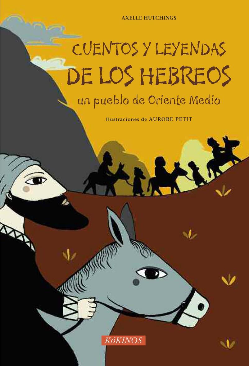 CUENTOS Y LEYENDAS DE LOS HEBREOS | 9788492750467 | HUTCHINGS, AXELLE | Galatea Llibres | Llibreria online de Reus, Tarragona | Comprar llibres en català i castellà online