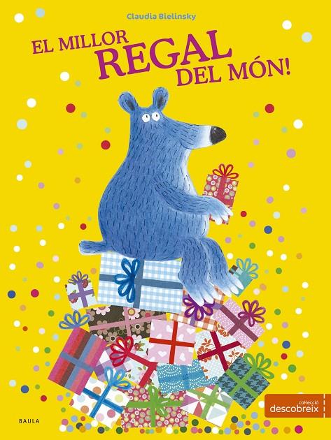 EL MILLOR REGAL DEL MÓN | 9788447932726 | BIELINSKY, CLAUDIA | Galatea Llibres | Librería online de Reus, Tarragona | Comprar libros en catalán y castellano online