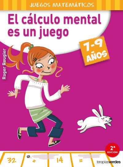 EL CÁLCULO MENTAL ES UN JUEGO | 9788415612568 | ROUGIER, ROGER | Galatea Llibres | Llibreria online de Reus, Tarragona | Comprar llibres en català i castellà online