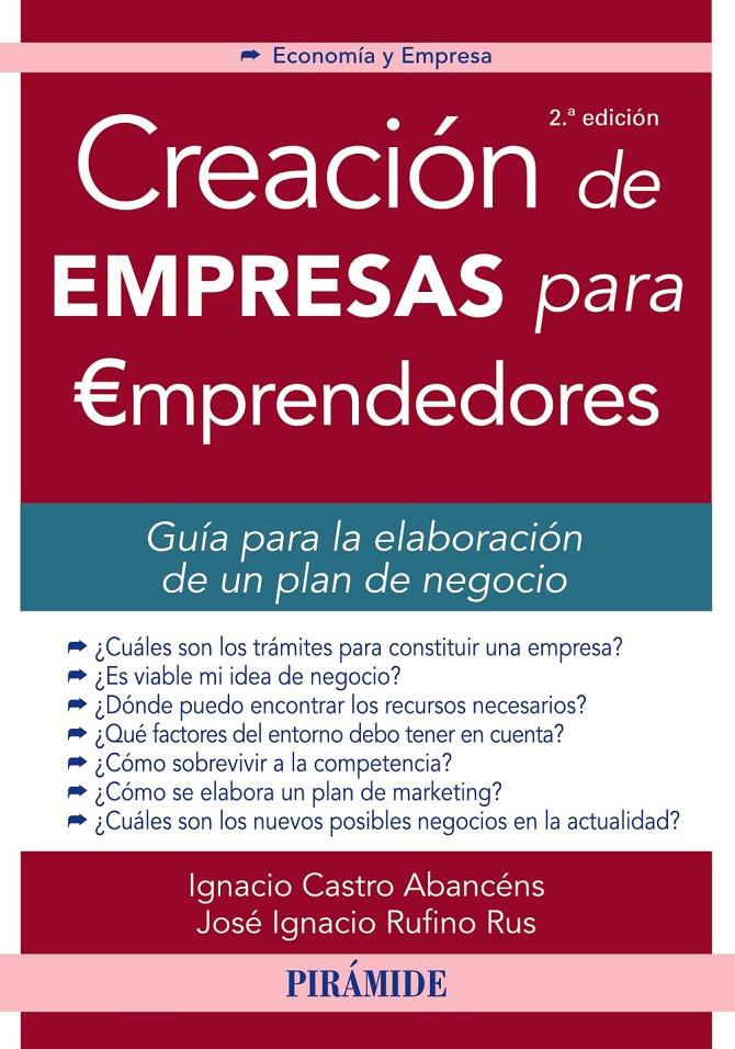 CREACIÓN DE EMPRESAS PARA EMPRENDEDORES | 9788436834109 | CASTRO ABANCÉNS, IGNACIO/RUFINO RUS, JOSÉ IGNACIO | Galatea Llibres | Llibreria online de Reus, Tarragona | Comprar llibres en català i castellà online