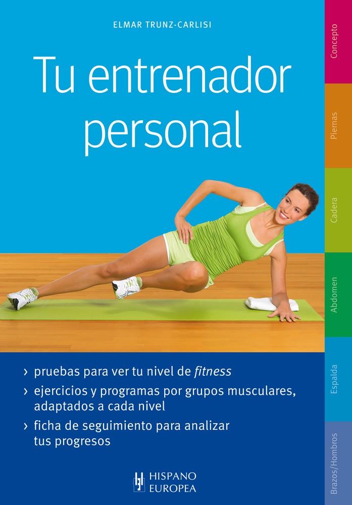 TU ENTRENADOR PERSONAL | 9788425520655 | TRUNZ-CARLISI, EMMA | Galatea Llibres | Llibreria online de Reus, Tarragona | Comprar llibres en català i castellà online