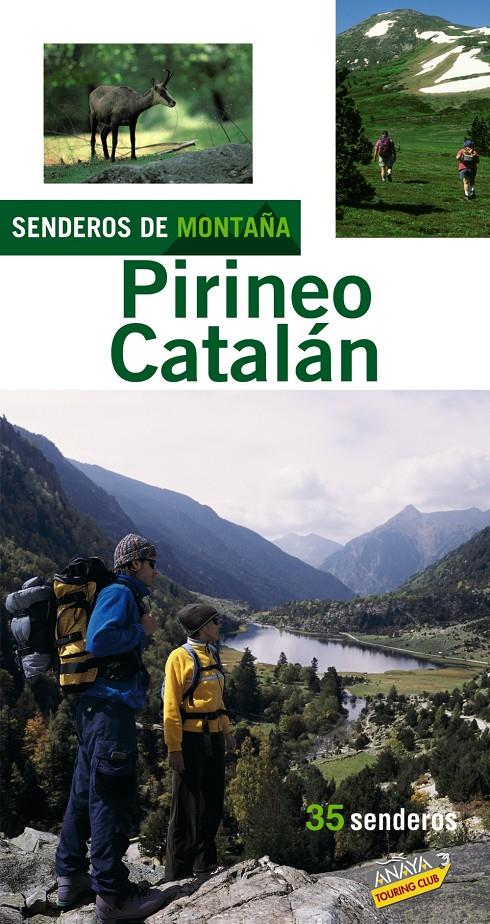 SENDEROS DE MONTAÑA POR EL PIRINEO CATALÁN | 9788497765152 | MARTÍNEZ EDO, XAVIER | Galatea Llibres | Llibreria online de Reus, Tarragona | Comprar llibres en català i castellà online