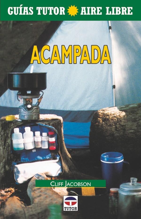 ACAMPADA | 9788479023423 | JACOBSON, CLIFF | Galatea Llibres | Llibreria online de Reus, Tarragona | Comprar llibres en català i castellà online