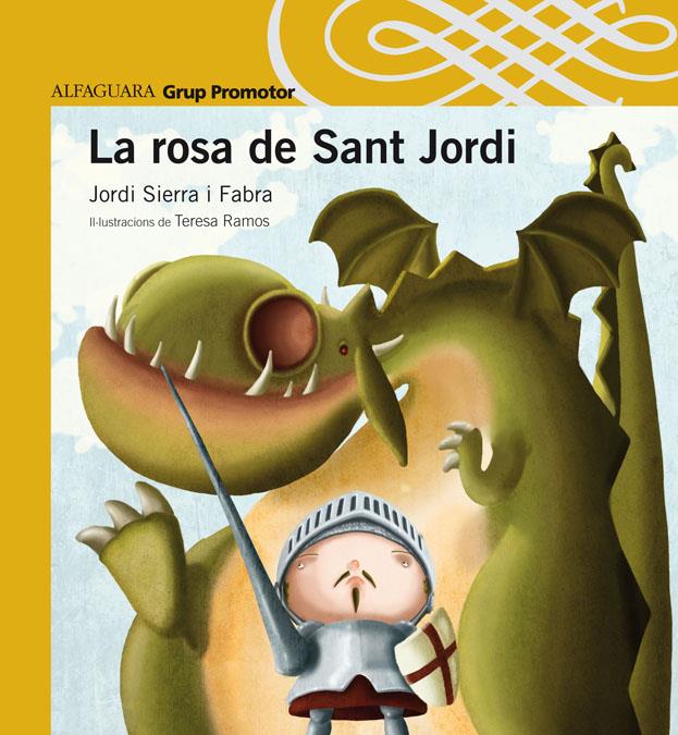 LA ROSA DE SANT JORDI | 9788479187262 | JORDI SIERRA I FABRA / TERESA RAMOS | Galatea Llibres | Librería online de Reus, Tarragona | Comprar libros en catalán y castellano online