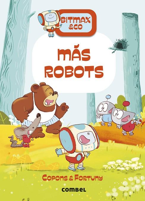 MAS ROBOTS BITMAX & CO 15 | 9788411581820 | COPONS RAMON, JAUME | Galatea Llibres | Llibreria online de Reus, Tarragona | Comprar llibres en català i castellà online