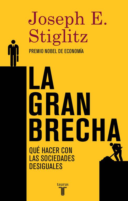 LA GRAN BRECHA | 9788430617418 | STIGLITZ, JOSEPH E. | Galatea Llibres | Llibreria online de Reus, Tarragona | Comprar llibres en català i castellà online