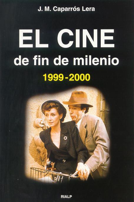 CINE DE FIN DE MILENIO (1999-2000), EL | 9788432133442 | CAPARROS LERA, JOSE MARIA | Galatea Llibres | Librería online de Reus, Tarragona | Comprar libros en catalán y castellano online