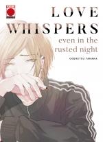 LOVE WHISPERS, EVEN IN THE RUSTED NIGHT 1 | 9788411502276 | TANAKA OGERETSU | Galatea Llibres | Llibreria online de Reus, Tarragona | Comprar llibres en català i castellà online