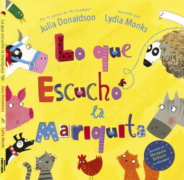 LO QUE ESCUCHO. LA MARIQUITA | 9788493831103 | DONALDSON, JULIA / MONKS, LYDIA | Galatea Llibres | Llibreria online de Reus, Tarragona | Comprar llibres en català i castellà online