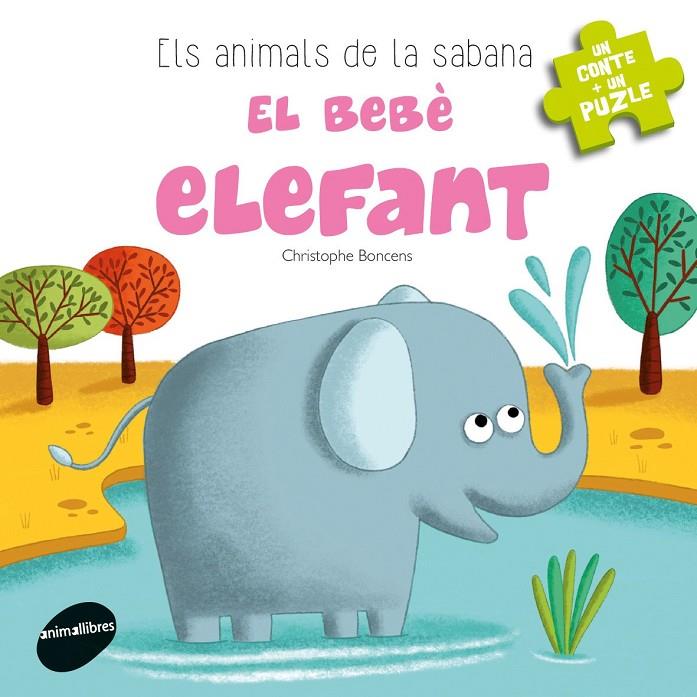 EL BEBÈ ELEFANT | 9788416844302 | BONCENS, CHRISTOPHE | Galatea Llibres | Llibreria online de Reus, Tarragona | Comprar llibres en català i castellà online