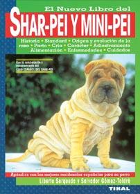 SHAR-PEI Y MINI-PEI | 9788430582136 | SERQUEDA, LIBERTO | Galatea Llibres | Llibreria online de Reus, Tarragona | Comprar llibres en català i castellà online