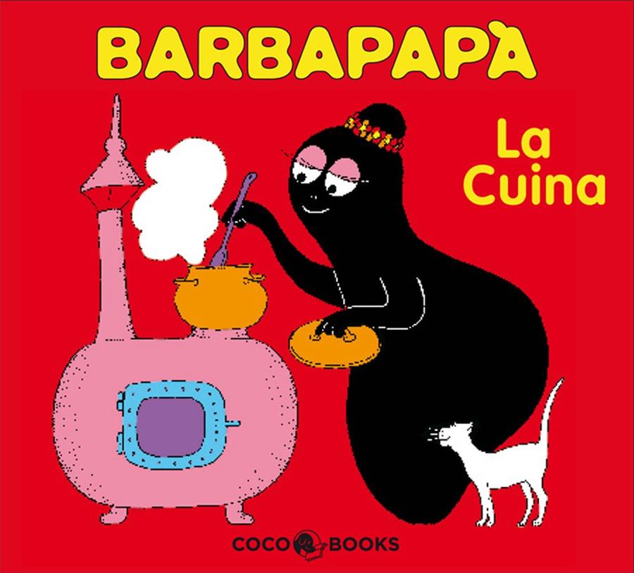 BARBAPAPA, LA CUINA | 9788493534332 | TISON, ANNETTE/TAYLOR, TALUS | Galatea Llibres | Llibreria online de Reus, Tarragona | Comprar llibres en català i castellà online